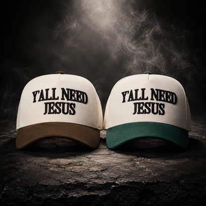 Y'ALL NEED JESUS Snapback